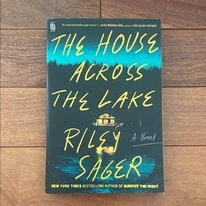 The House Across the Lake by Riley Sager